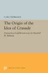 The Origin of the Idea of Crusade cover