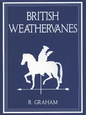 Rodney Graham: British Weathervanes cover
