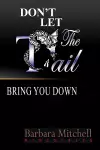 Don't Let the Tail Bring You Down cover