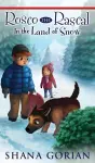 Rosco the Rascal In the Land of Snow cover