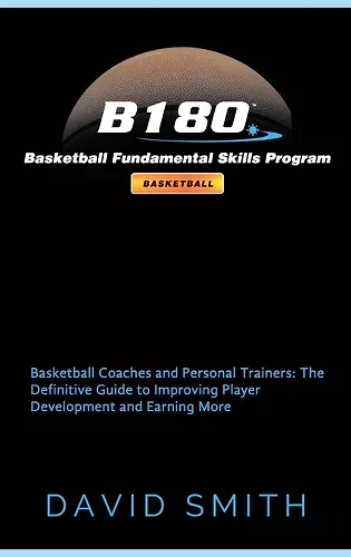 B180 Basketball Fundamental Skills Program cover