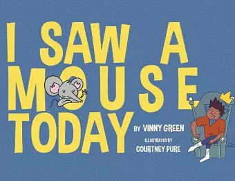 I Saw A Mouse Today cover