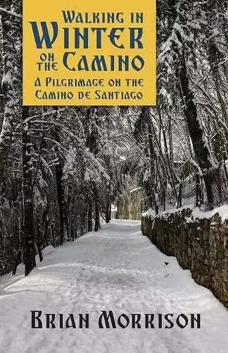 Walking in Winter on the Camino cover