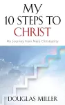 My 10 Steps to Christ cover