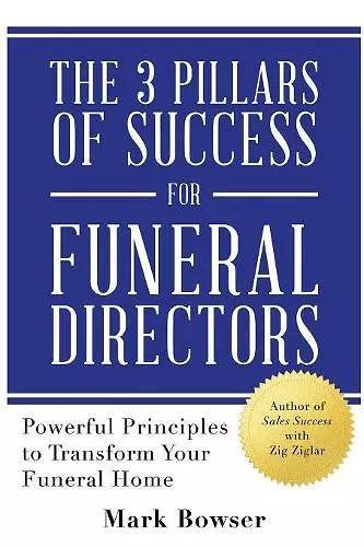 The 3 Pillars of Success for Funeral Directors cover