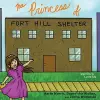 The Princess of Fort Hill Shelter cover