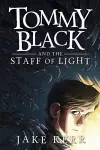 Tommy Black and the Staff of Light cover