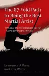 The 87-Fold Path to Being the Best Martial Artist cover