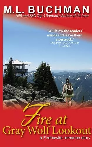 Fire at Gray Wolf Lookout cover