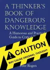 A Thinker's Book of Dangerous Knowledge cover