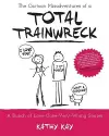 The Cartoon Misadventures of a Total Trainwreck cover