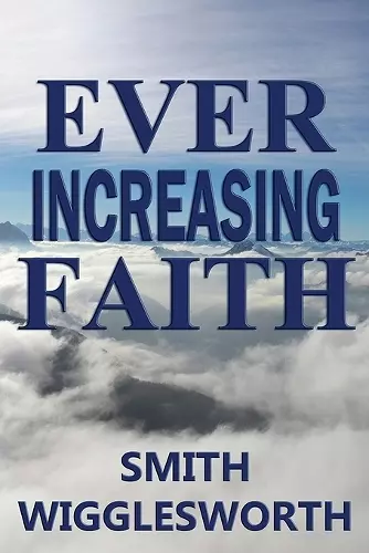 Ever Increasing Faith cover