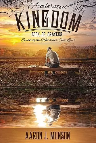 Accelerated Kingdom Book of Prayers cover