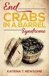 End Crabs in a Barrel Syndrome cover