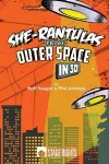 She-Rantulas From Outer Space in 3D cover