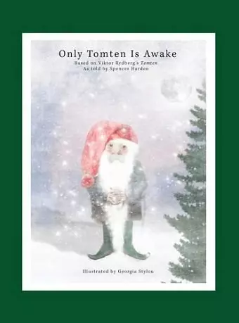 Only Tomten Is Awake cover