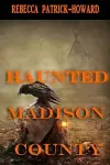 Haunted Madison County cover