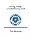 Healing Energies Mandala Coloring Book cover