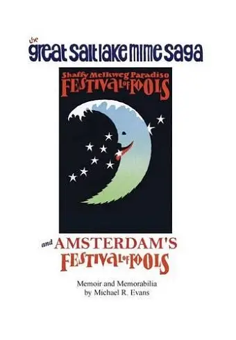 Great Salt Lake Mime Saga and Amsterdam's Festival of Fools cover