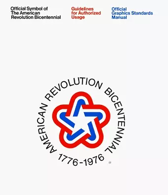 The American Revolution Bicentennial Graphics Standards Manual cover