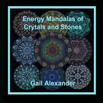 Energy Mandalas of Crystals and Stones cover