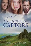 A Choice of Captors cover