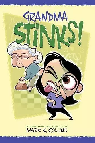 Grandma Stinks! cover