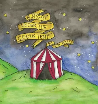 A Night Under The Circus Tent cover