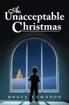 An Unacceptable Christmas cover