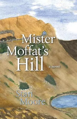 Mister Moffat's Hill cover