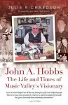 John A. Hobbs The Life and Times of Music Valley's Visionary cover