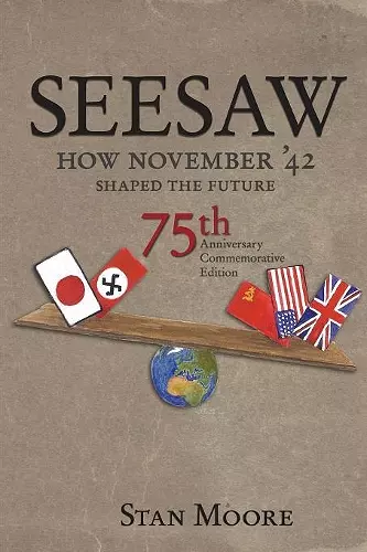 Seesaw, How November '42 Shaped the Future cover