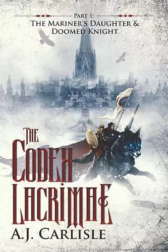 The Codex Lacrimae, Part 1 cover