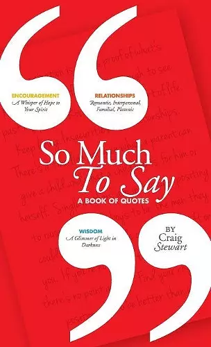 So Much To Say, a Book of Quotes cover