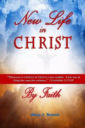 New Life in Christ by Faith cover