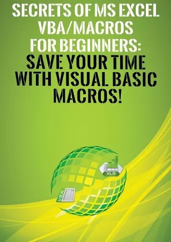 Secrets of MS Excel VBA/Macros for Beginners cover