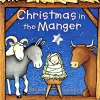 Christmas in the Manger Board Book cover