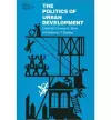 The Politics of Urban Development cover