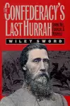 The Confederacy's Last Hurrah cover