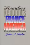 Founding Republics in France and America cover