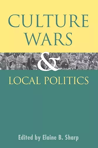 Culture Wars and Local Politics cover