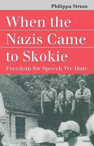 When the Nazis Came to Skokie cover