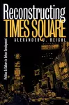 Reconstructing Times Square cover