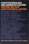 Constitutionalism and American Culture cover