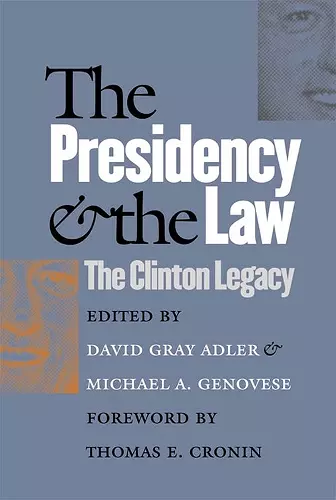 The Presidency and the Law cover