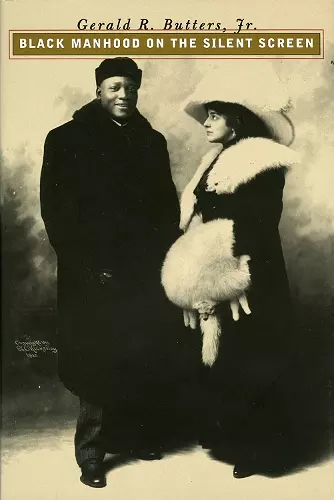 Black Manhood on the Silent Screen cover