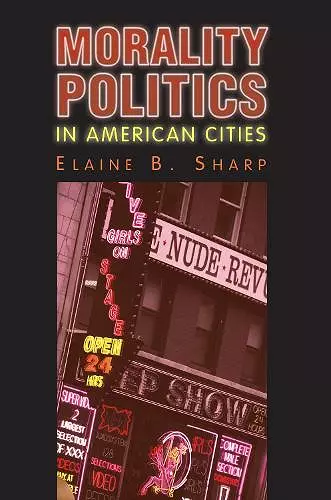 Morality Politics in American Cities cover