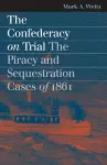 The Confederacy on Trial cover