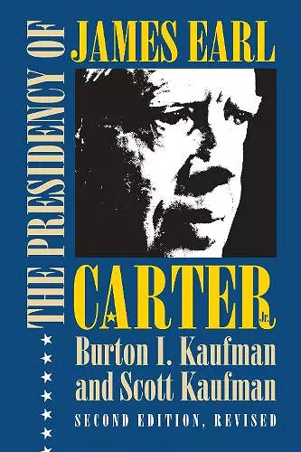 The Presidency of James Earl Carter, Jr. cover