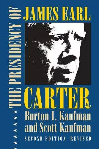 The Presidency of James Earl Carter, Jr. cover